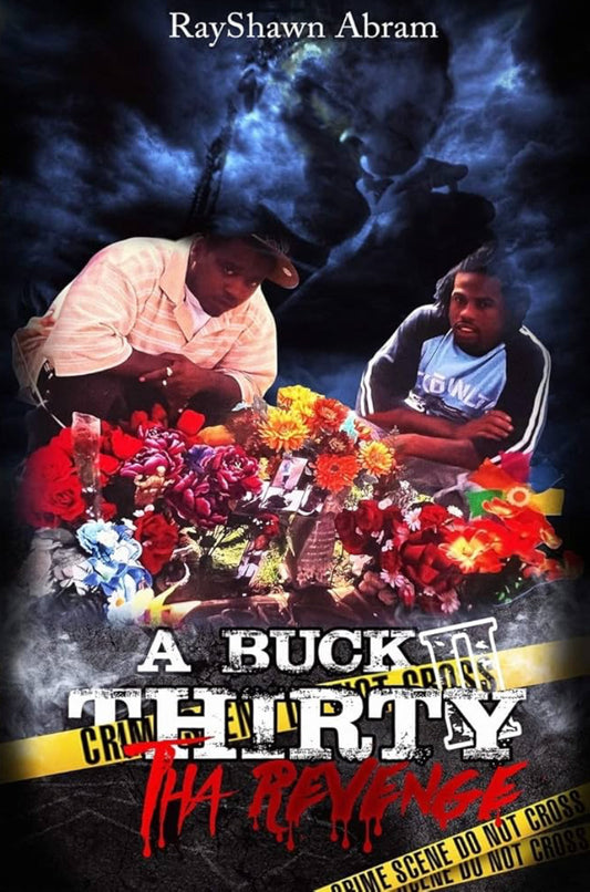 A BUCK THIRTY: Tha Revenge (paperback)