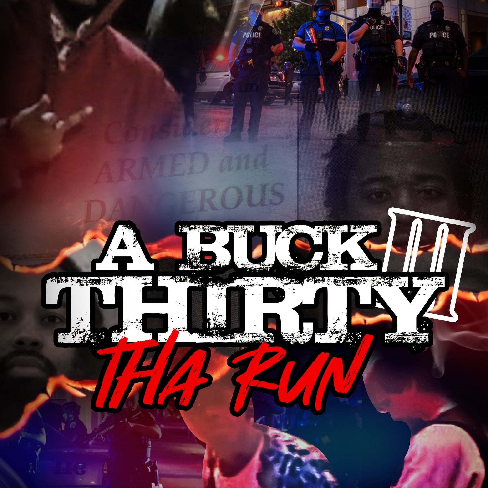 A BUCK THIRTY: Tha Run (paperback)