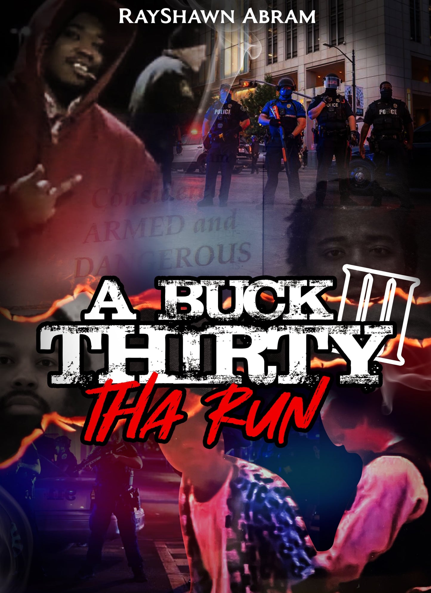 A BUCK THIRTY: Tha Run (paperback)