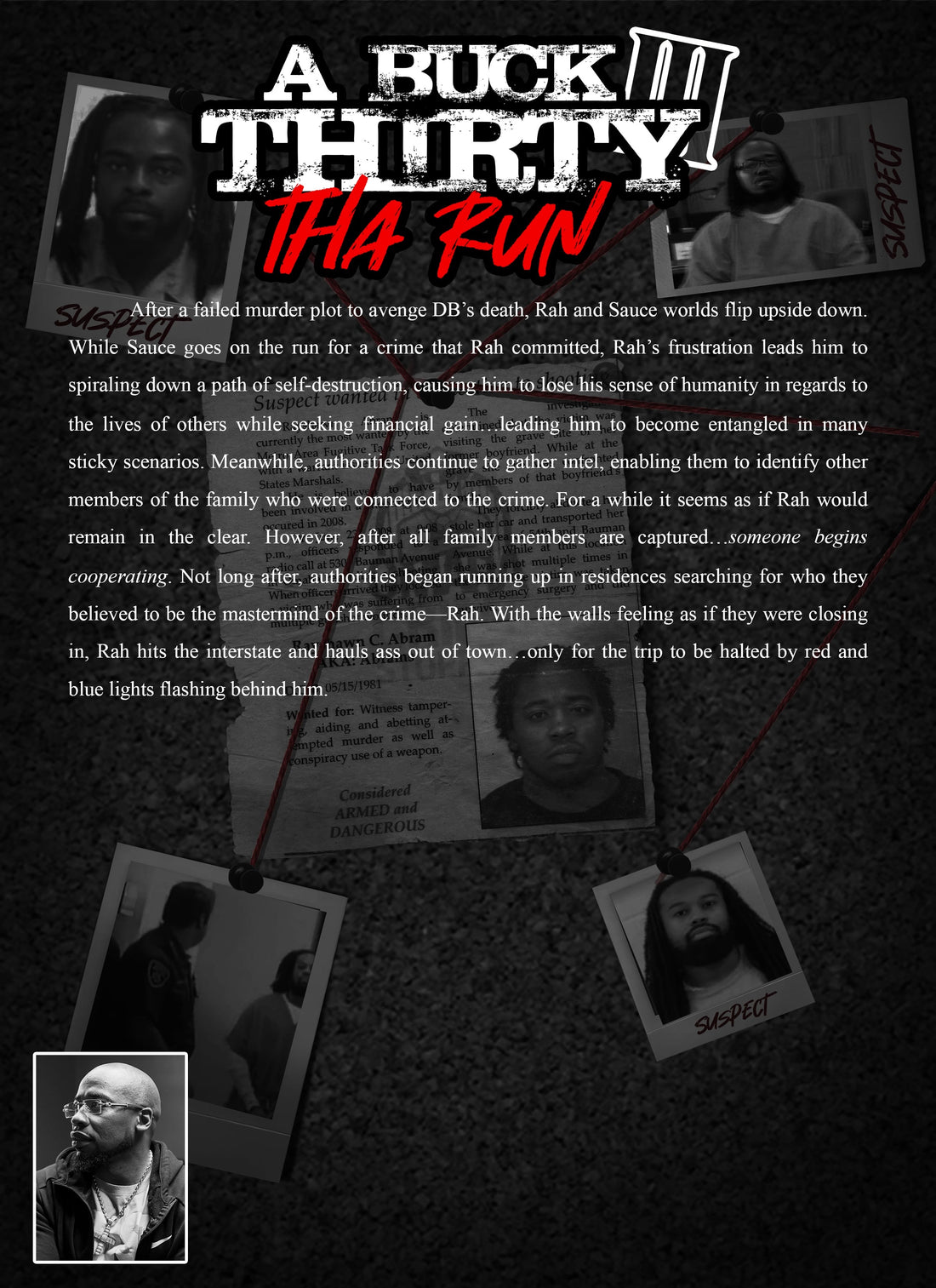 A BUCK THIRTY: Tha Run (hardcover)