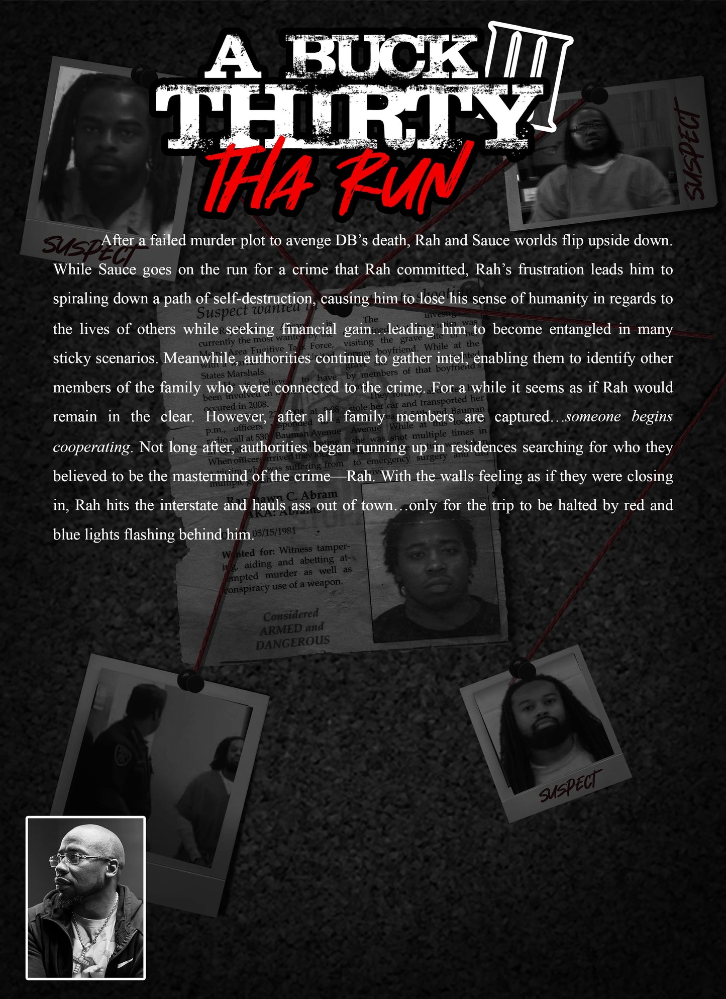 A BUCK THIRTY: Tha Run (hardcover)